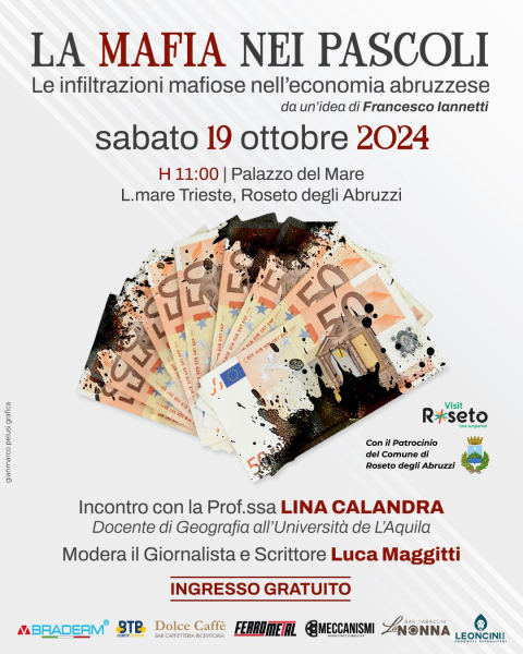 Roseto. Il prossimo 19 ottobre evento su “Le infiltrazioni mafiose nell’economia abruzzese” - Foto